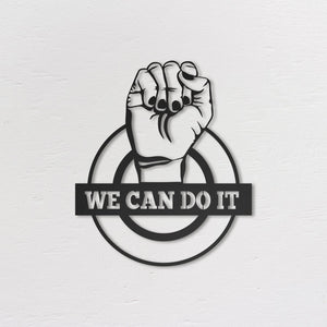We can do it - Metal Poster - Northshire